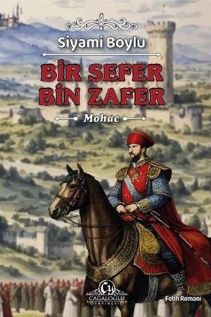 Bir Sefer Bin Zafer Mohaç