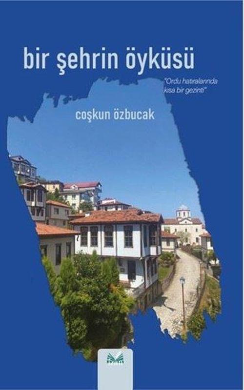 Bir Şehrin Öyküsü