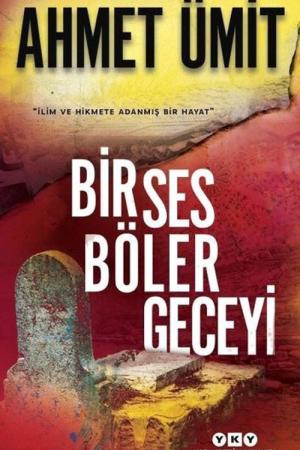 Bir Ses Böler Geceyi