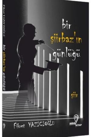 Bir Şiirbaz’ın Günlüğü
