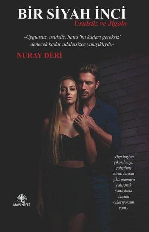 Bir Siyah İnci Usulsüz ve Jigolo