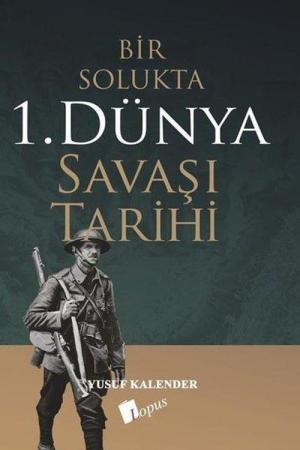 Bir Solukta 1. Dünya Savaşi Tarihi
