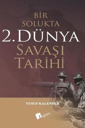 Bir Solukta 2. Dünya Savaşi Tarihi