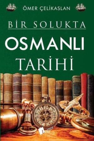 Bir Solukta Osmanlı Tarihi