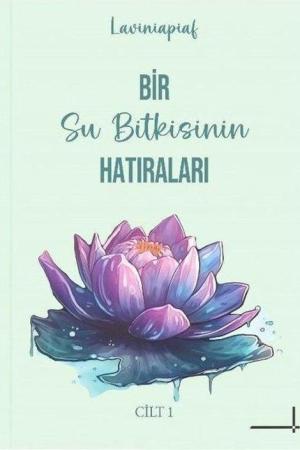 Bir Su Bitkisinin Hatıraları (Karton Kapak)