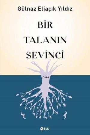 Bir Talanın Sevinci