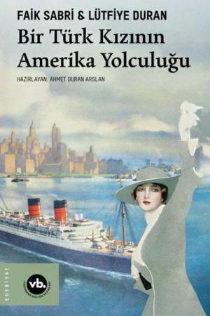 Bir Türk Kızının Amerika Yolculuğu