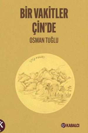 Bir Vakitler Çin'de