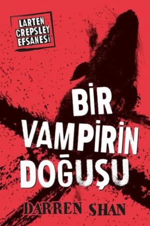 Bir Vampirin Doğuşu / Larten Crepsley Efsanesi 1