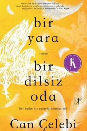 Bir Yara Bir Dilsiz Oda