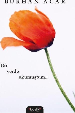 Bir Yerde Okumuştum...