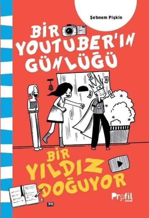 Bir Yıldız Doğuyor / Bir Youtuber’ın Günlüğü