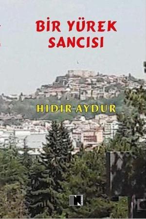 Bir Yürek Sancısı