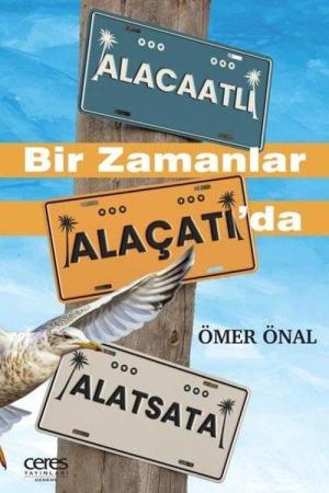 Bir Zamanlar Alaçatı'da