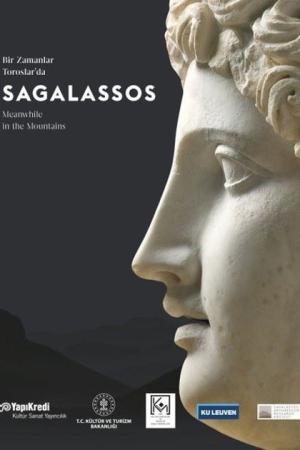 Bir Zamanlar Toroslarda: Sagalassos Meanwhile in the Mountains: Sagalassos