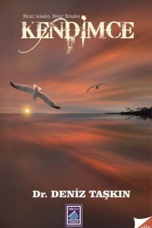 Biraz Senden Biraz Benden Kendimce