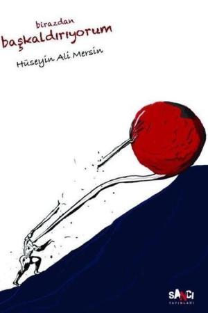 Birazdan Başkaldırıyorum