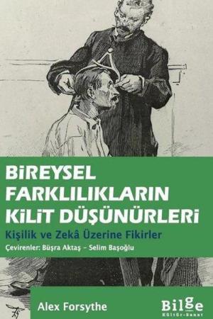 Bireysel Farklılıkların Kilit Düşünürleri Kişilik Ve Zeka Üzerine Fikirler