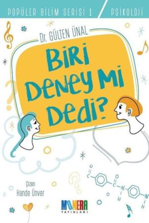 Biri Deney Mi Dedi ?