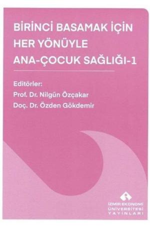 Birinci Basamak İçin Her Yönüyle Ana-Çocuk Sağlığı 1