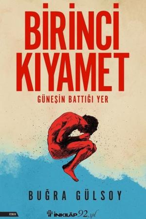 Birinci Kıyamet Güneşin Battığı Yer