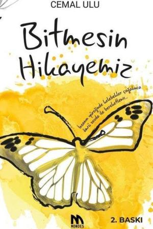 Bitmesin Hikayemiz