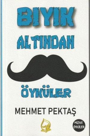 Bıyık Altından Öyküler