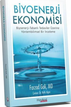 Biyoenerji Ekonomisi Biyoenerji-Tabanlı Tedaviler Üzerine Yöntembilimsel Bir İnceleme