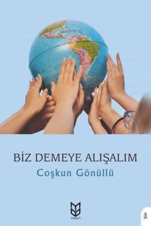 Biz Demeye Alışalım