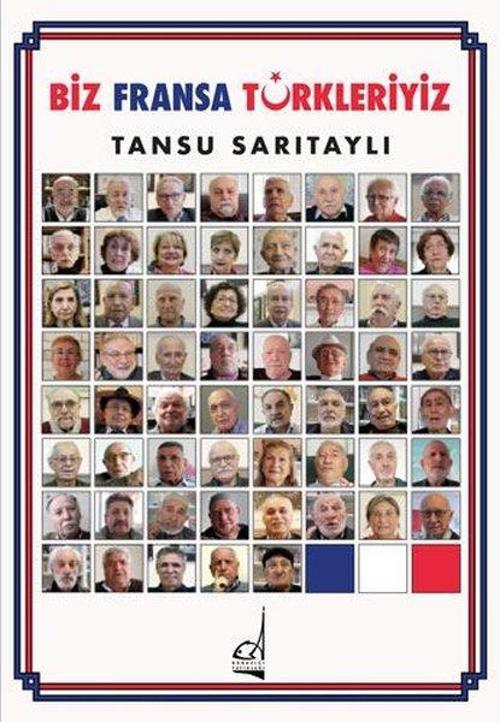 Biz Fransa Türkleriyiz