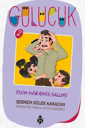Bizim Evin Komik Halleri / Gülücük 2