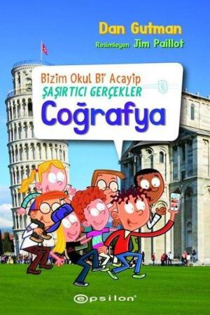 Bizim Okul Bi Acayip Şaşırtıcı Gerçekler: Coğrafya