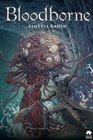 Bloodborne 5 / Fenerli Kadın