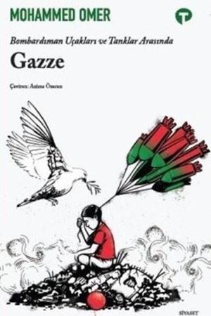 Bombardıman Uçakları ve Tanklar Arasında Gazze