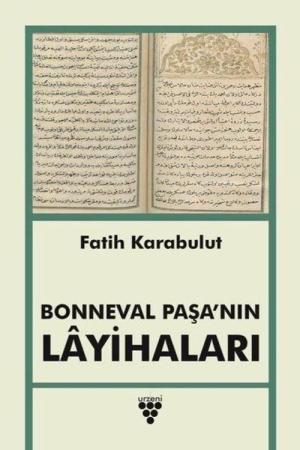 Bonneval Paşa’nın Layihaları