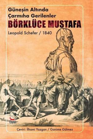 Börklüce Mustafa Güneşin Altında Çarmıha Gerilenler