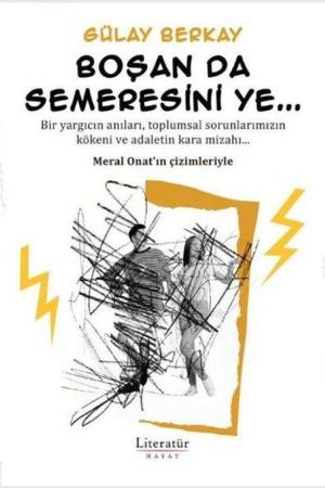 Boşan Da Semeresini Ye