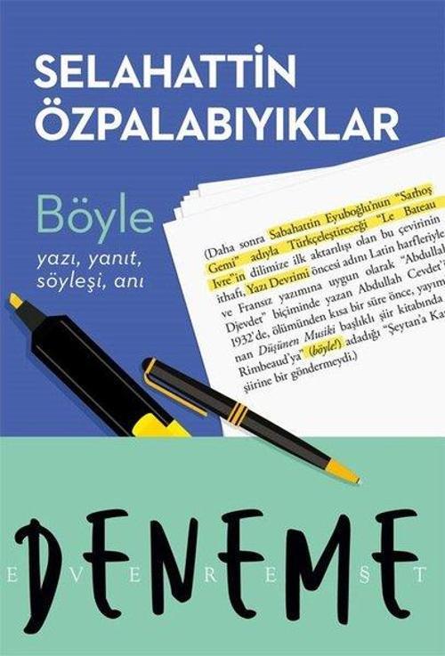 Böyle Yazı, Yanıt, Söyleşi, Anı