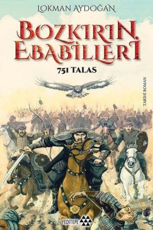 Bozkırın Ebabilleri 751 Talas