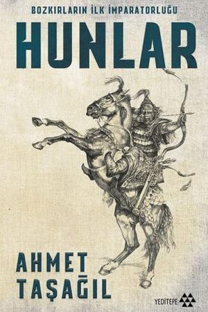 Bozkırların İlk İmparatorluğu Hunlar