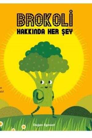 Brokoli Hakkında Her Şey