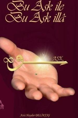 Bu Aşk ile Bu Aşk İlla