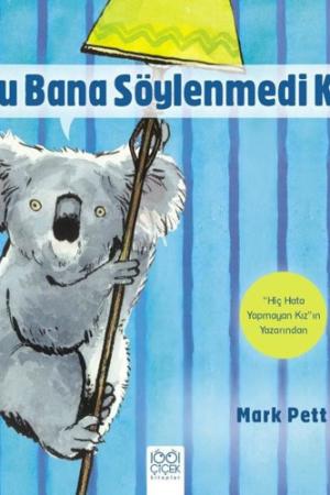 Bu Bana Söylenmedi Ki!