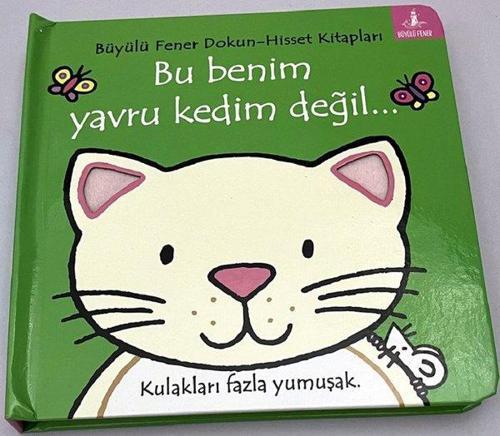 Bu Benim Yavru Kedim Değil… / Dokun-Hisset
