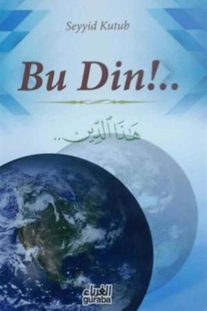 Bu Din!..