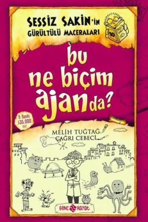 Bu Ne Biçim Ajanda? / Sessiz Sakin'in Gürültülü Maceraları 10 (Karton Kapak)