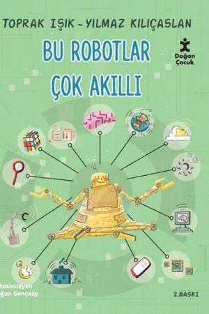 Bu Robotlar Çok Akıllı