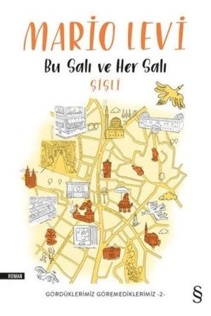 Bu Salı ve Her Salı Şişli