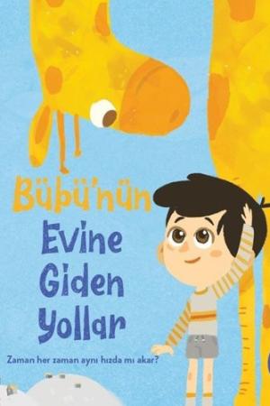 Bübü'nün Evine Giden Yollar
