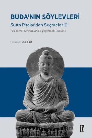 Buda'nın Söylevleri / Sutta Piṭaka'dan Seçmeler II